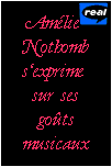 Amlie Nothomb s'exprime sur ses gots musicaux (1999)