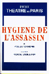 Hygine de l'Assassin au Petit Thatre de Paris (1997)